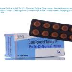 Buy Soma Tablets Online US To US Truly Fast Delivery