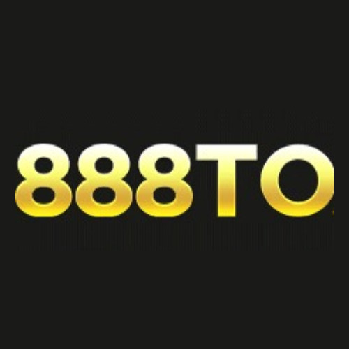 888TO Nhà Cái Cá Cược Uy Tín An Toàn Hàng Đầu Hiện Nay