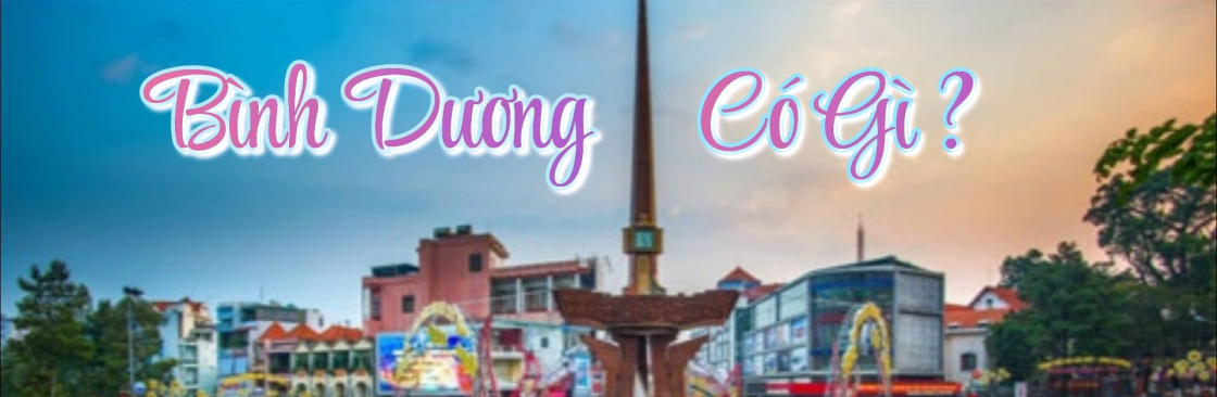 Bình Dương Có Gì