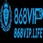 868Vip life